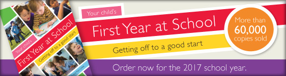 Your Child's First Year at School - Order your copy today