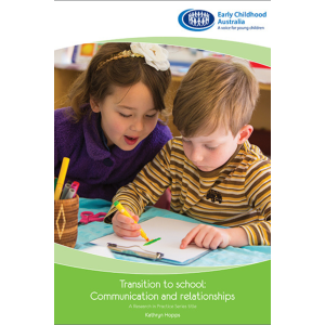 Transition to school: communication and relationships - research in practice book cover for educators