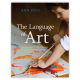 The language of art: Inquiry-based studio practices in early childhood settings (2nd ed)
