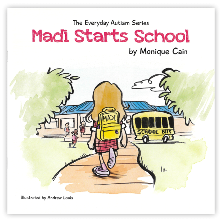 The Everyday Autism Series: Madi starts school