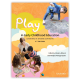 Play in Early Childhood Education: Learning in Diverse Contexts (2nd Ed.)