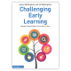 Challenging Early Learning