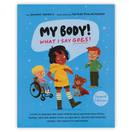 My Body! What I Say Goes! (2nd Ed)