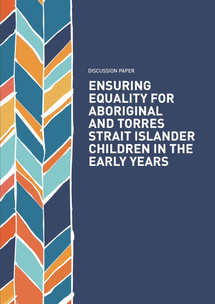 Working Together to Ensure Equality for Aboriginal and Torres Strait Islander Children in the Early Years