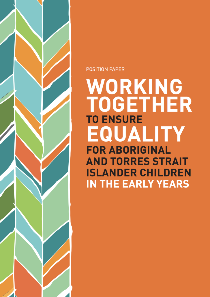 Working Together to Ensure Equality for Aboriginal and Torres Strait Islander Children in the Early Years