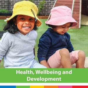 Health, Wellbeing and Development